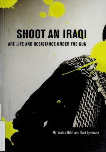 Cover of Shoot an Iraqi by Wafaa Bilal