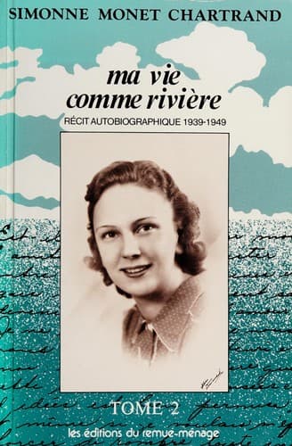 Cover of Ma vie comme rivière by Simonne Monet Chartrand