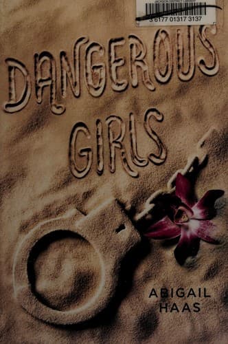 Cover of Dangerous Girls by Abigail Haas
