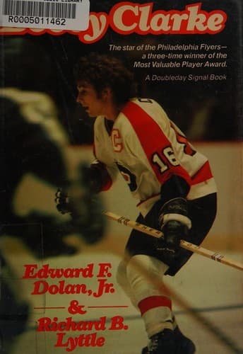 Cover of Bobby Clarke by Edward F. Dolan