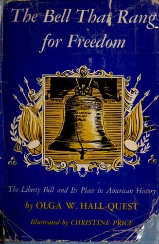 Cover of The bell that rang for freedom by Olga Wilbourne Hall-Quest