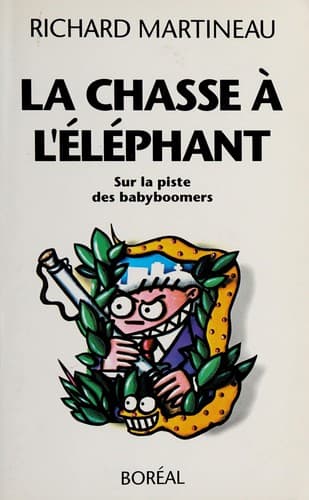Cover of La chasse à l'éléphant by Richard Martineau