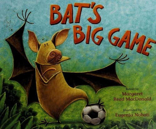 Cover of Bat's big game by MacDonald, Margaret Read