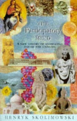 Cover of The Participatory Mind by Henryk Skolimowski