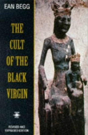 Cover of The cult of the Black Virgin by Ean C. M. Begg