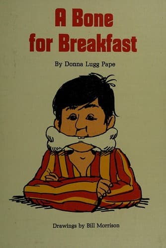 Cover of A bone for breakfast by Donna Lugg Pape