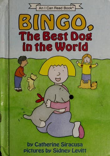 Cover of Bingo, the best dog in the world by Catherine Siracusa