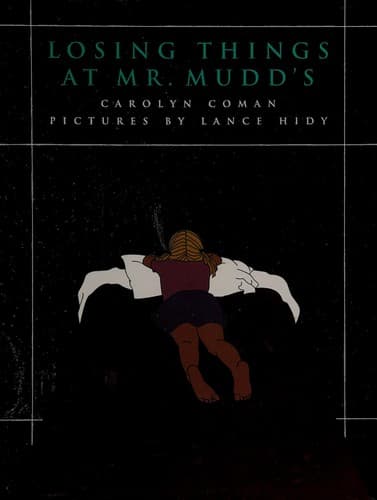 Cover of Losing things at Mr. Mudd's by Carolyn Coman