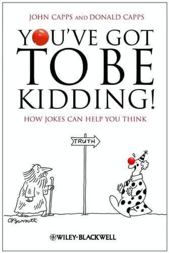 Cover of You've got to be kidding! by John M. Capps