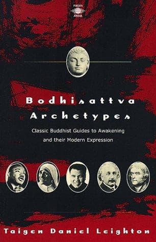 Cover of Bodhisattva archetypes by Taigen Daniel Leighton