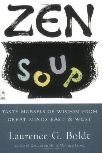 Cover of Zen soup by Laurence G. Boldt