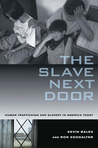 Cover of The slave next door by Kevin Bales