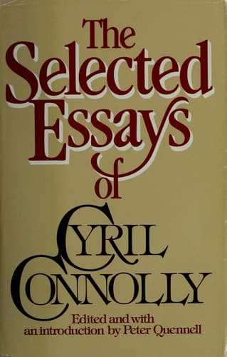 Cover of The selected essays of Cyril Connolly by Cyril Connolly