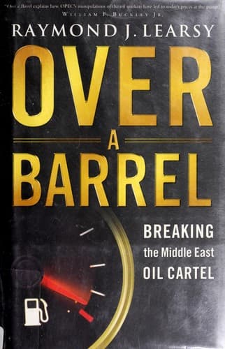 Cover of Over a barrel by Raymond J Learsy