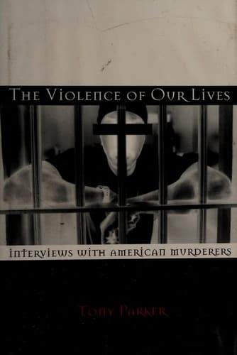 Cover of The violence of our lives by Tony Parker