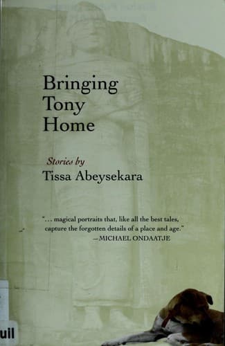 Cover of Bringing Tony home by Tissa Abēsēkara