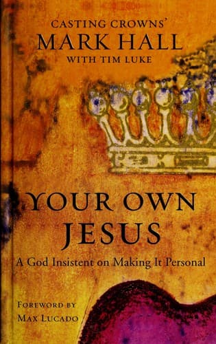 Cover of Your own Jesus by Mark Hall