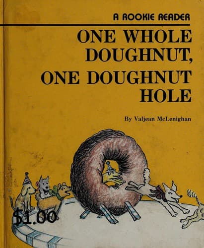 Cover of One whole doughnut, one doughnut hole by Valjean McLenighan