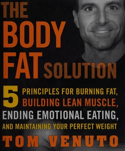 Cover of The body fat solution by Tom Venuto