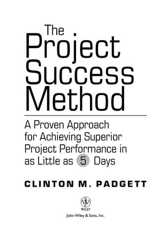 Cover of The project success method by Clinton M. Padgett