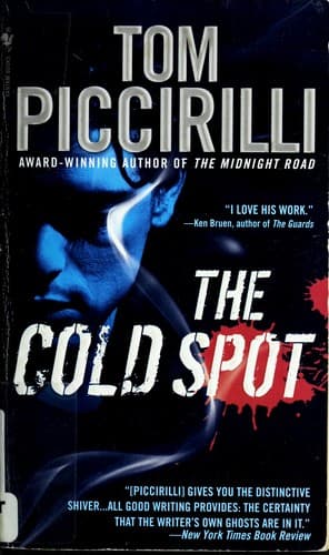Cover of The cold spot by Tom Piccirilli