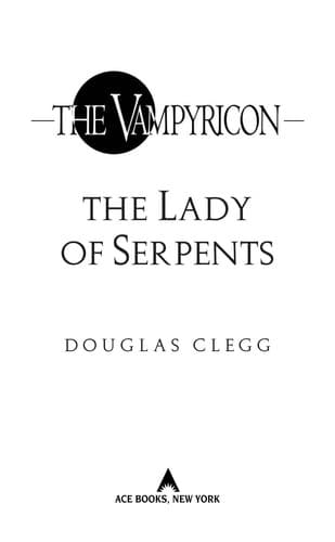 Cover of The lady of serpents by Douglas Clegg