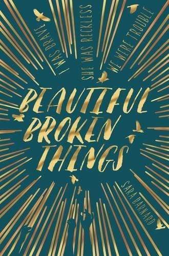 Cover of Beautiful Broken Things by Sara Barnard