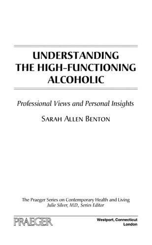 Cover of Understanding the high-functioning alcoholic by Sarah Allen Benton