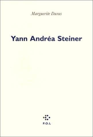 Cover of Yann Andréa Steiner by Marguerite Duras
