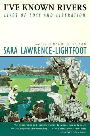 Cover of I've known rivers by Sara Lawrence-Lightfoot