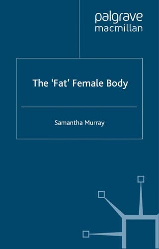 Cover of The 'fat' female body by Samantha Murray