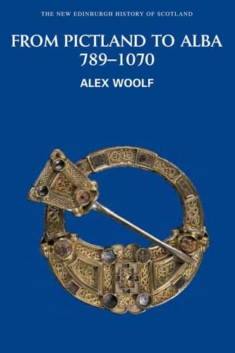Cover of From Pictland to Alba by Alex Woolf
