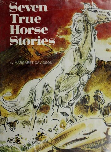 Cover of Seven true horse stories by Margaret Davidson