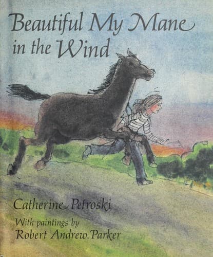Cover of Beautiful my mane in the wind by Catherine Petroski