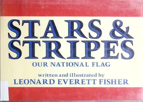 Cover of Stars & stripes by Leonard Everett Fisher
