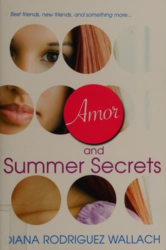 Cover of Amor and summer secrets by Diana Rodriguez Wallach