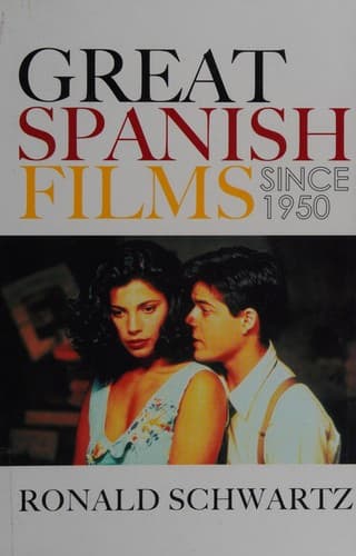 Cover of Great Spanish Films Since 1950 by Ronald Schwartz