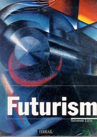 Cover of Futurism (Art Books International) by Giovanni Lista