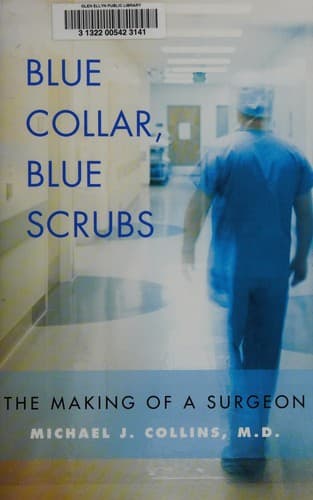 Cover of Blue collar, blue scrubs by Collins, Michael J. M.D