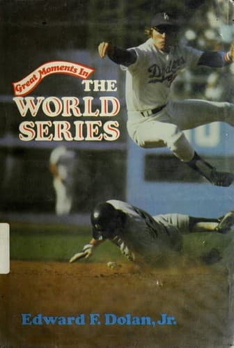 Cover of Great moments in the world series by Edward F. Dolan