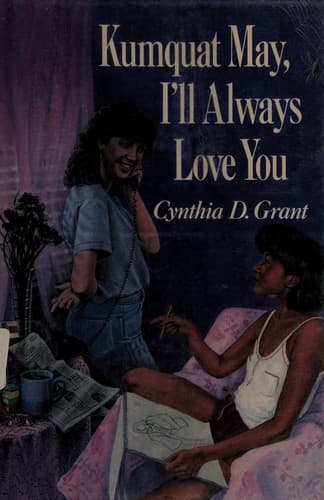 Cover of Kumquat May, I'll always love you by Cynthia D. Grant
