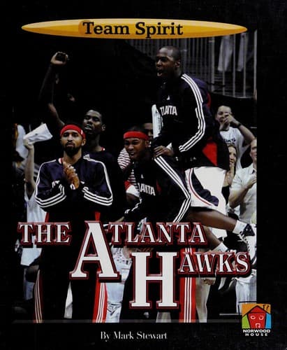 Cover of The Atlanta Hawks by Mark Stewart