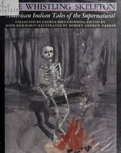 Cover of The Whistling skeleton by George Bird Grinnell