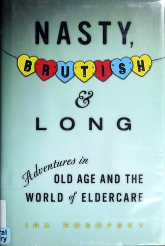Cover of Nasty, brutish, and long by Ira Rosofsky