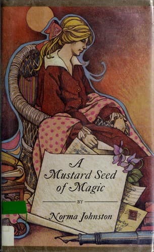 Cover of Mustard Seed of Magic by Norma Johnston