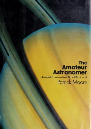 Cover of The amateur astronomer by Patrick Moore