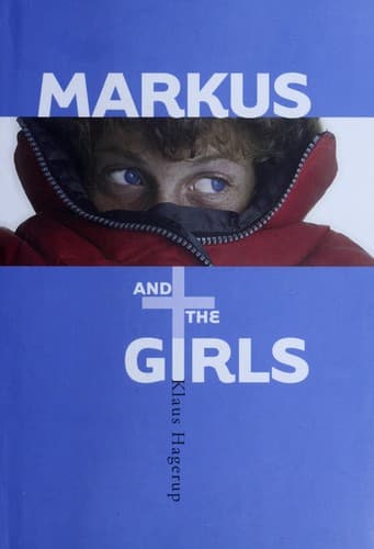 Cover of Markus and the girls by Klaus Hagerup