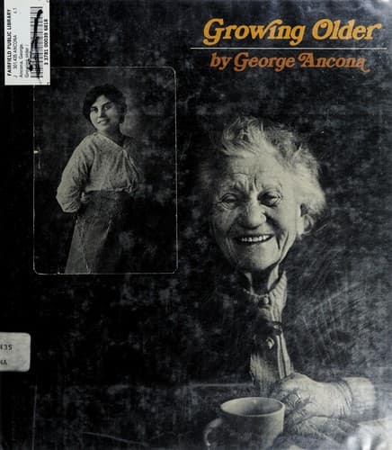 Cover of Growing older by George Ancona