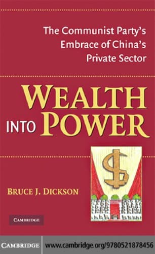 Cover of Wealth and power in contemporary China by Bruce J. Dickson