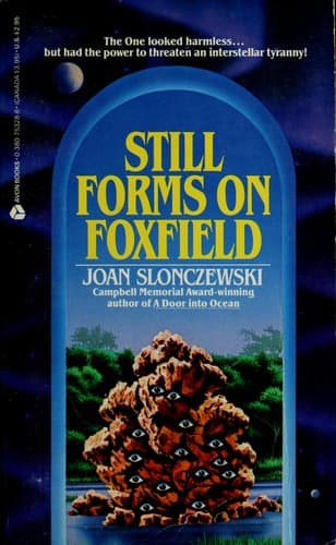 Cover of Still Forms on Foxfield by Joan Slonczewski